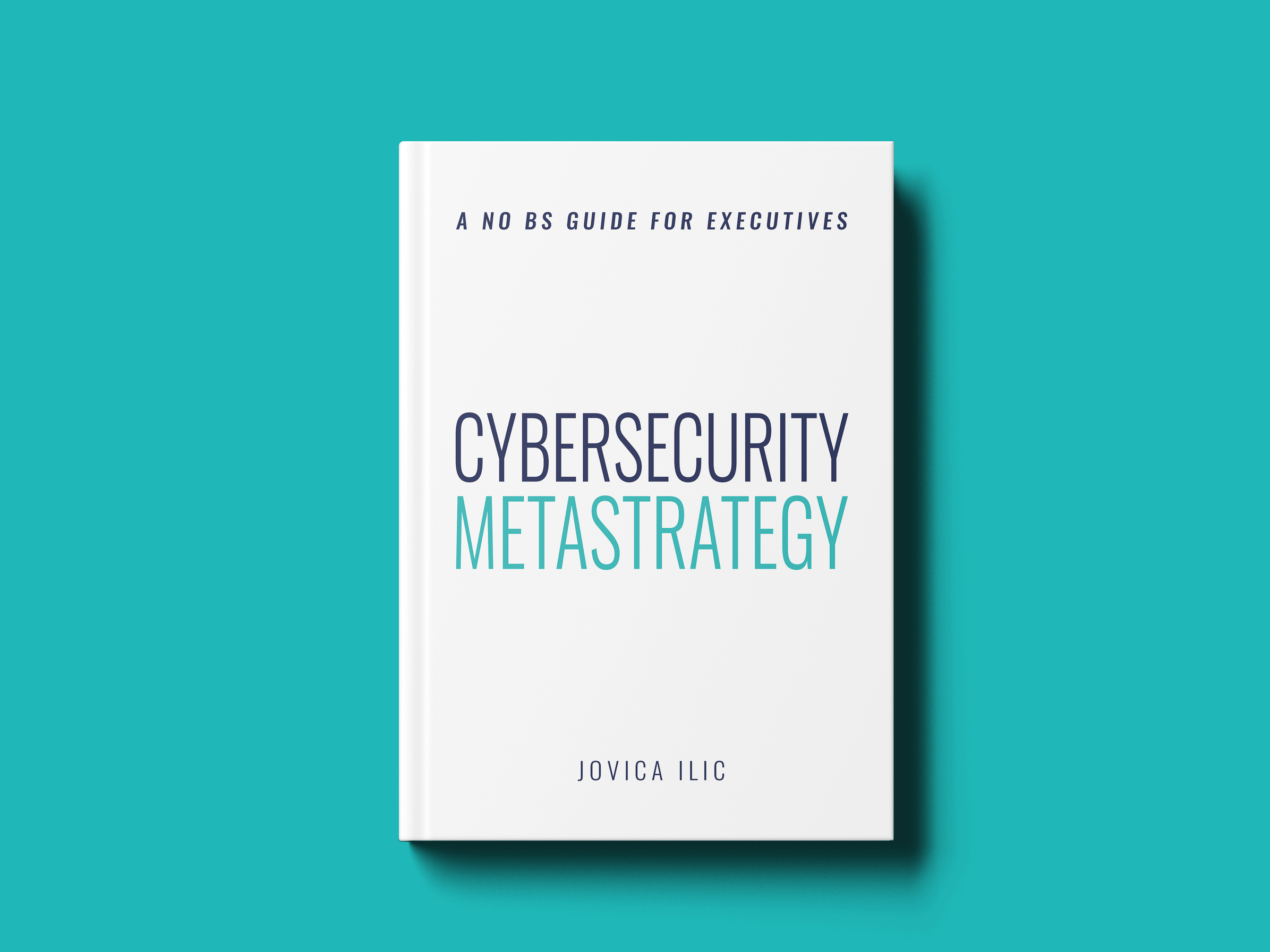 Cybersecurity Metastrategy book